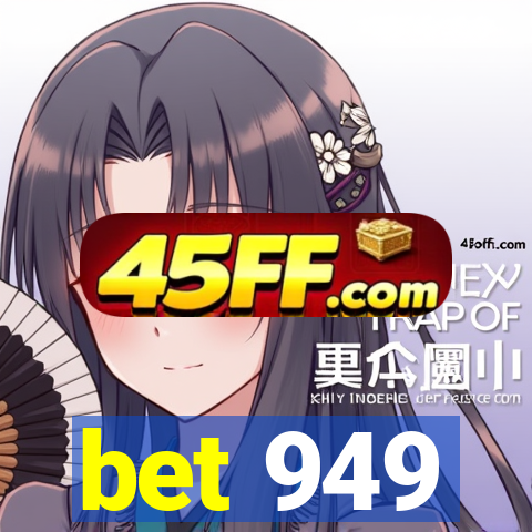 bet 949